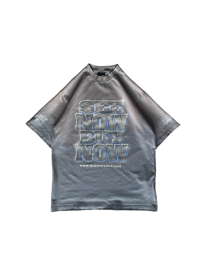 Balenciaga See Now Buy Now T-shirt – Grail Mafia Balenciaga See Now Buy Now T-shirt – Grail Mafia